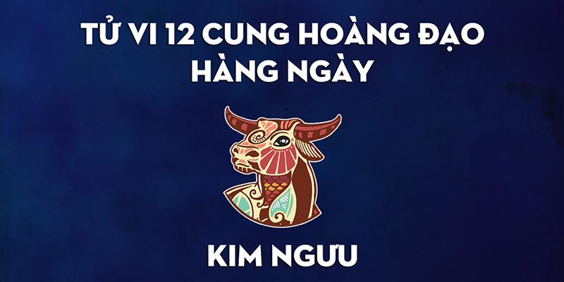 Dự đoán tử vi thứ bảy ngày 3/11/2018 của cung Kim Ngưu