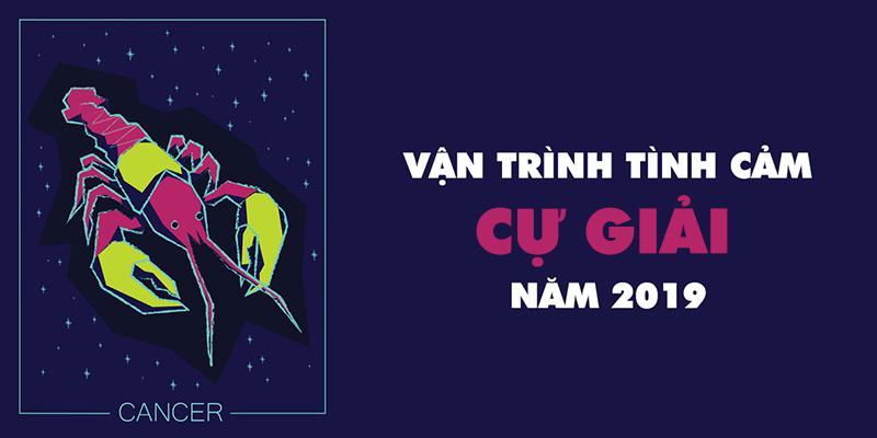 Vận trình tình cảm của cung Cự Giải khi bước sang năm 2019