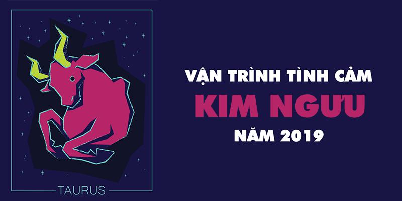 Vận trình tình cảm của cung Kim Ngưu khi bước sang năm 2019