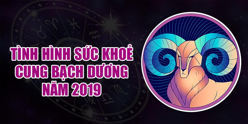 Tình hình sức khoẻ của cung Bạch Dương trong năm 2019: Đề phòng tai nạn