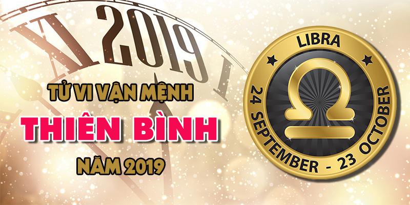 Vận mệnh của chòm sao Thiên Bình trong năm 2019