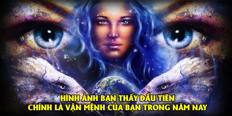 Cuộc sống năm nay tràn đầy may mắn hay bị vận đen đeo bám sẽ được tiết lộ qua hình ảnh đầu tiên nhìn thấy